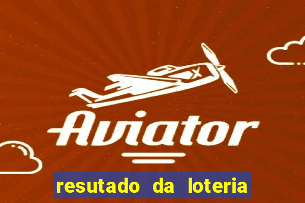 resutado da loteria federal de hoge